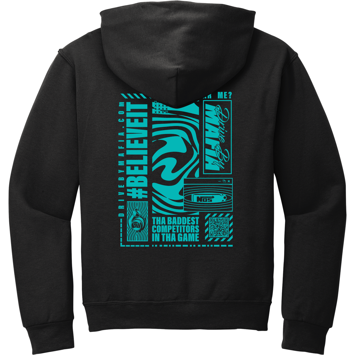 Drive By Mafia #Believeit Hoodie
